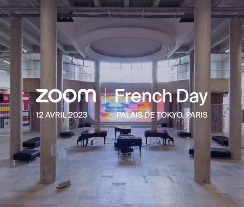 ZOOM French Day événement le 12 avril 2023 au Palais de Tokyo, Paris